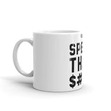 Spend That $#!% Mug