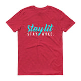 Stay Lit, Stay Woke. T-Shirt